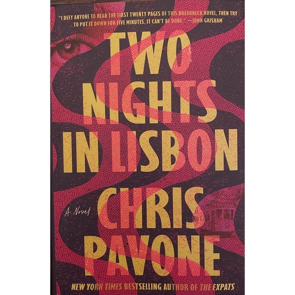 Two Nights in Lisbon: A Novel - Hardcover By Pavone, Chris - Excellent - Picture 1 of 2